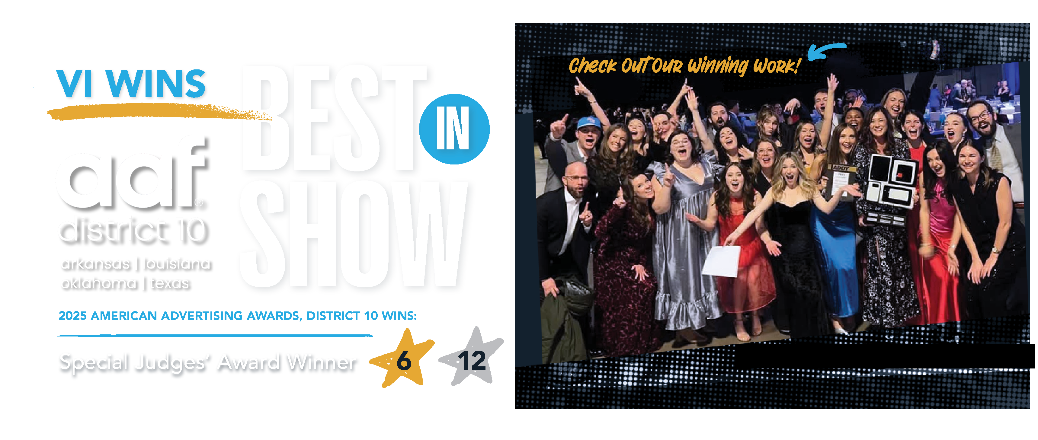 VI Wins Best in Show - AAF District 10 | Click to see our winning work